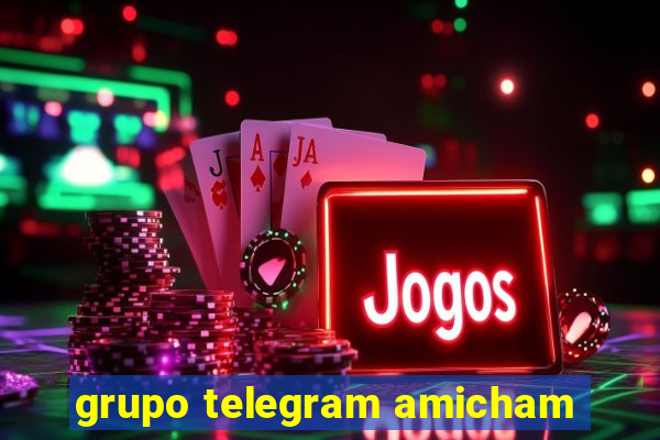 grupo telegram amicham